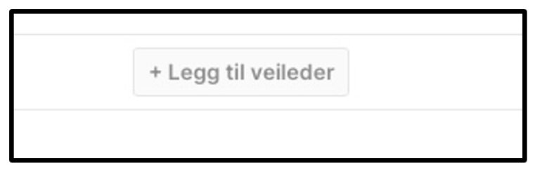 Legg til veileder knappen